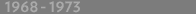 1968-1973